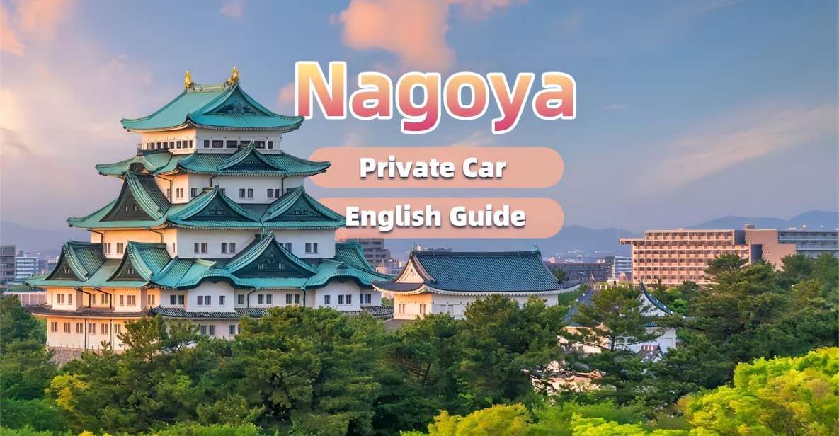 Private Nagoya Tour With Expert English Guide & Hotel Pickup - Inclusions and Exclusions