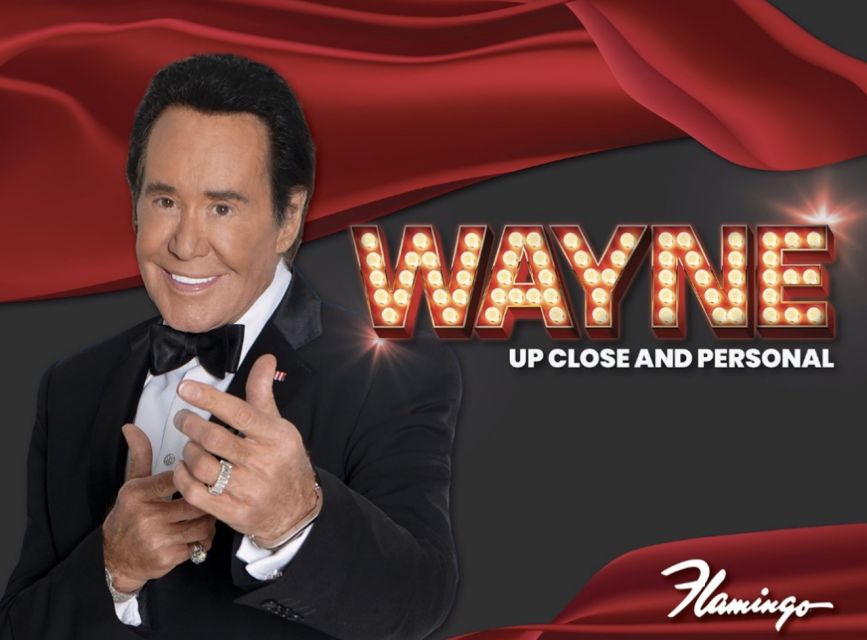 Las Vegas: Wayne Newton - Up Close and Personal - Wayne Newtons Stardom Journey