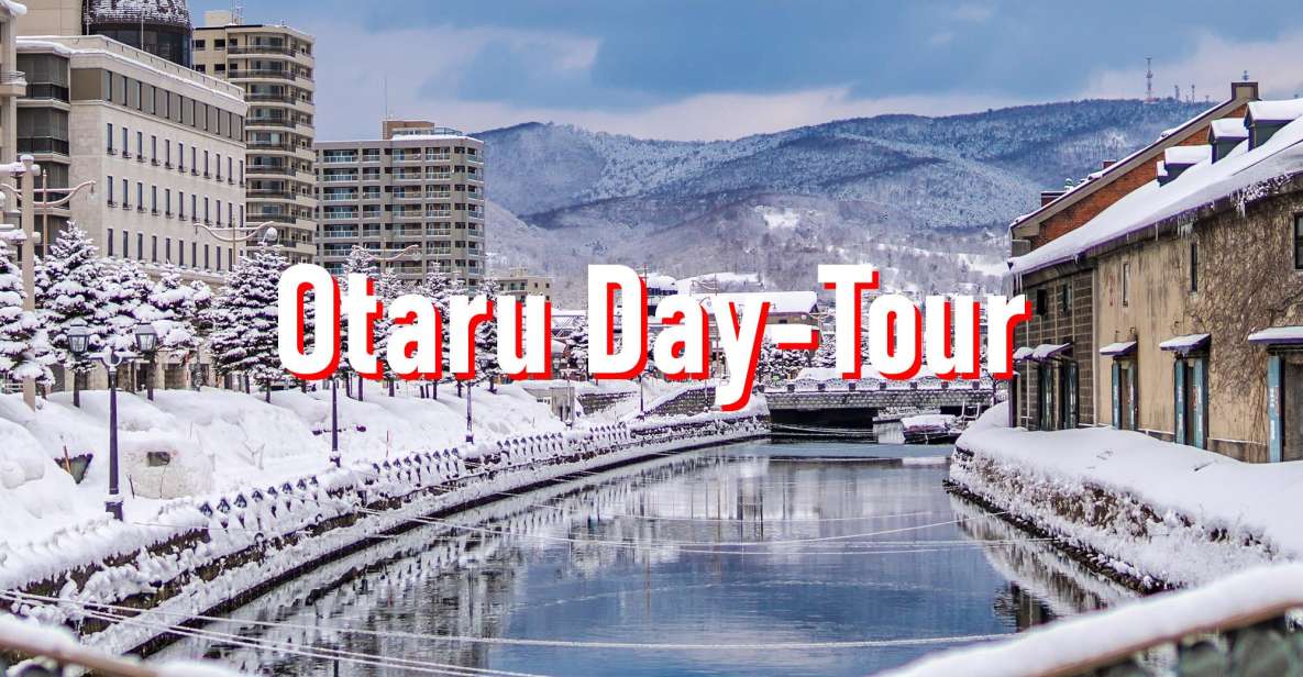 From Sapporo: 10-hour Customized Private Tour to Otaru - Booking Options and Price Details