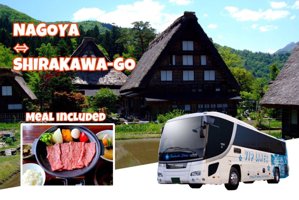 Shirakawa-Go From Nagoya 1D Bus Ticket With Hida Beef Lunch - Highlights of the Tour