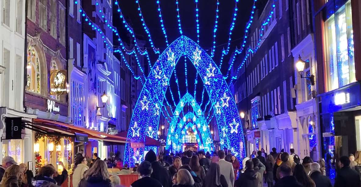 London: Private Christmas Lights and Markets Walking Tour - Itinerary Highlights