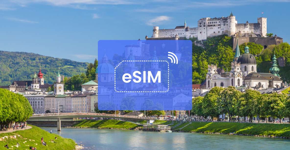 Salzburg: Austria/ Europe Esim Roaming Mobile Data Plan - Device Compatibility and Usage