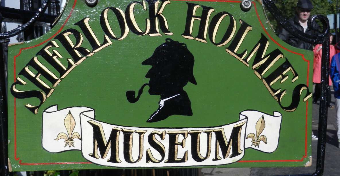 London: Top 30 Sights Tour and Sherlock Holmes Museum - Key Points