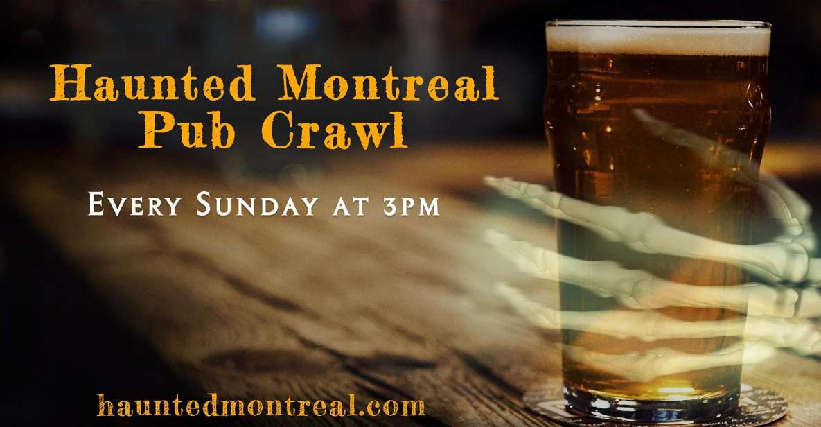 Haunted Montreal Pub Crawl - Tour Details