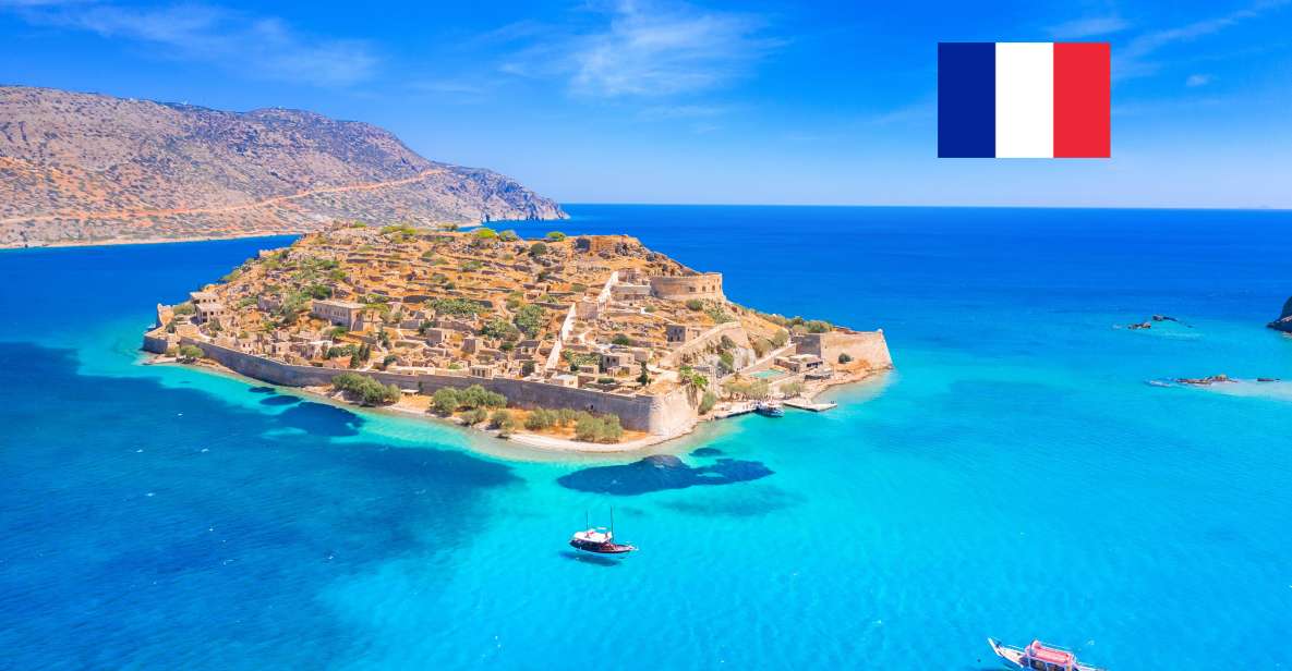 Heraklion: Spinalonga Only French Guide Lunch in Restaurant - Tour Details