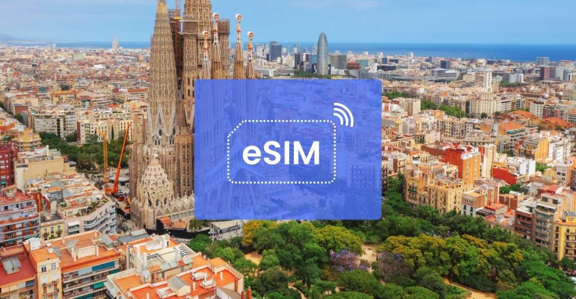 Barcelona: Spain or Europe Esim Roaming Mobile Data Plan - Instant Data Access Description