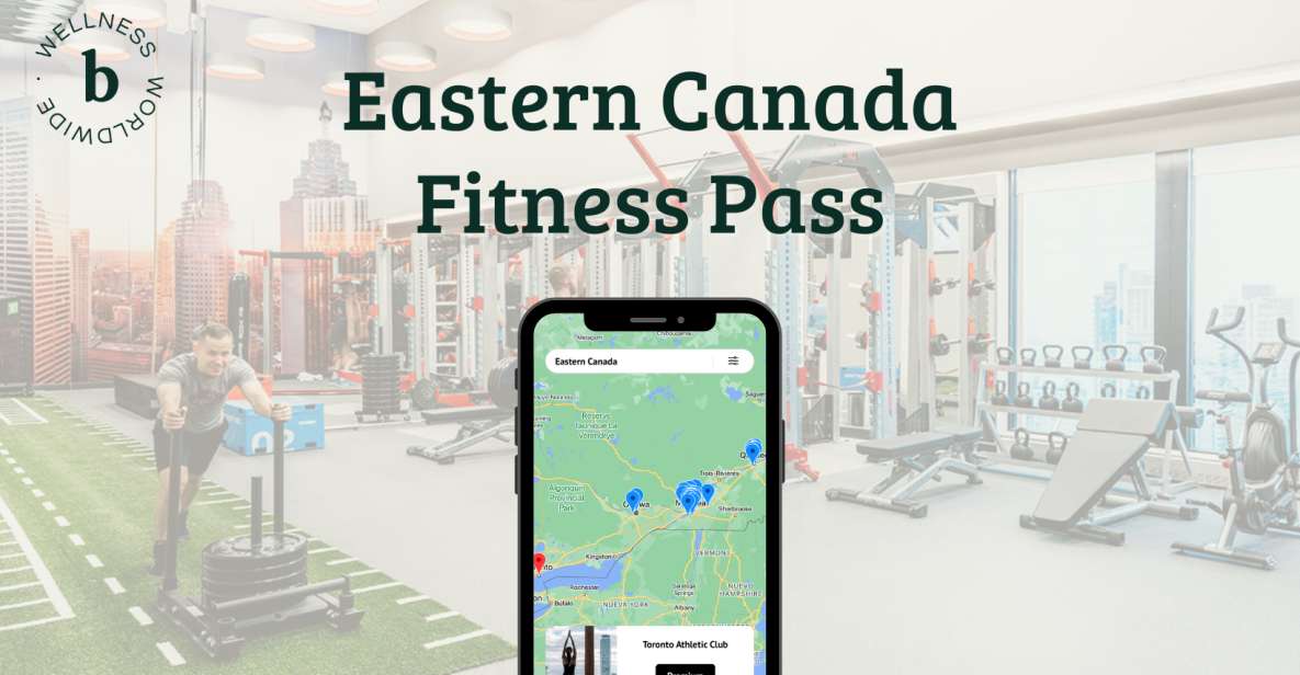 Eastern Canada Premium Fitness Pass - Key Points