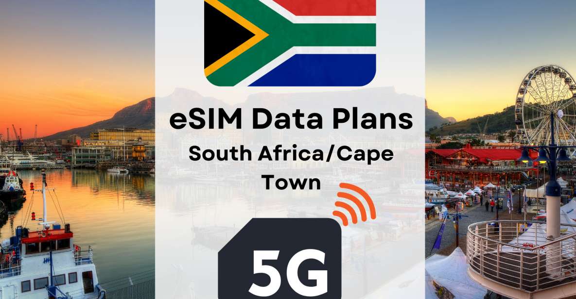 Cape Town : Esim Internet Data Plan South Africa 4g/5g - Seamless Connectivity in Cape Town