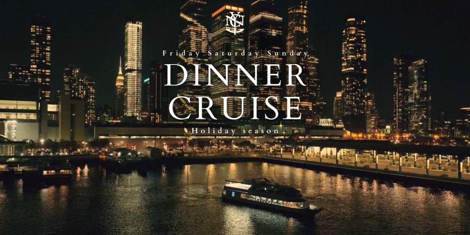 NYC: Gourmet Dinner Cruise With Live Music - Activity Highlights