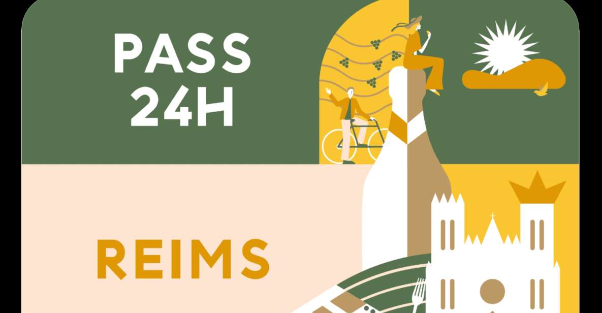 Reims Pass: 24 Hours - Benefits of 24-Hour Reims Pass