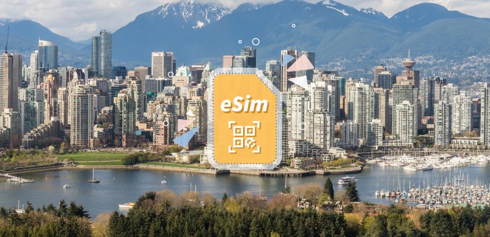 Vancouver: Canada & USA 5G Esim Roaming - Device Compatibility and Carriers