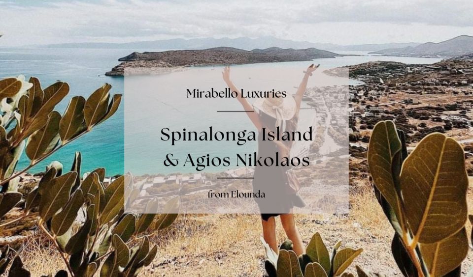 Mirabello Luxuries With Spinalonga & Agios Nikolaos - Rates