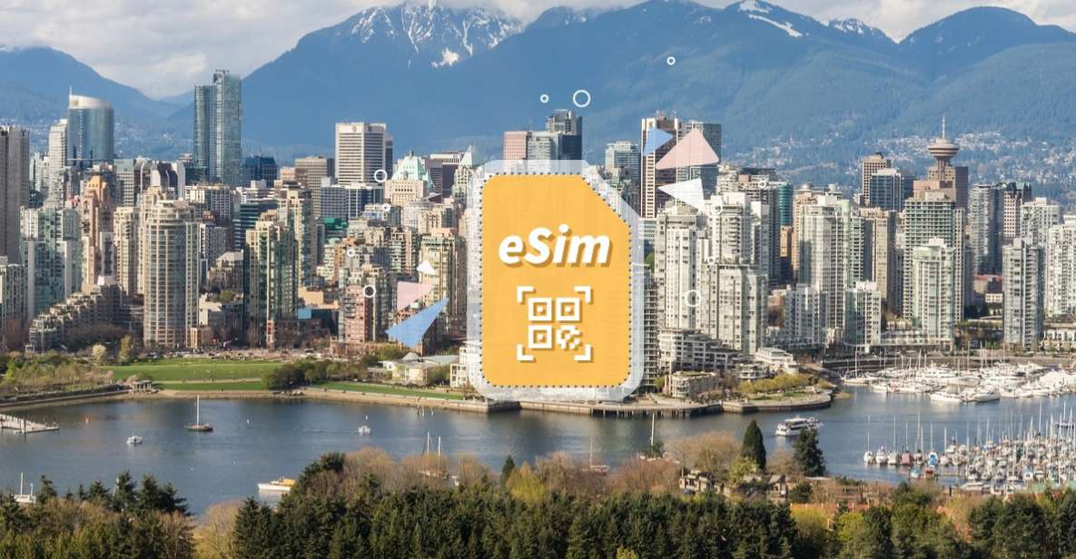 Vancouver: Canada & USA 5G Esim Roaming - Included Services and Benefits