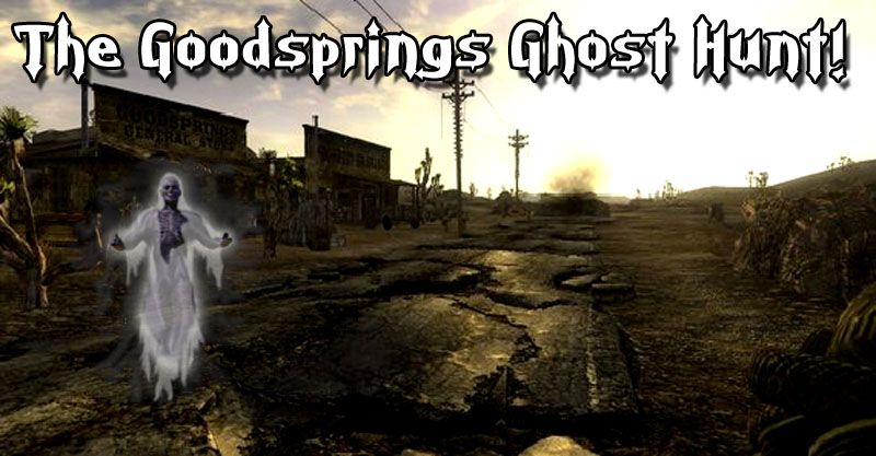 Goodsprings Ghost Hunt: Las Vegas - Ghost Hunting Equipment and Locations