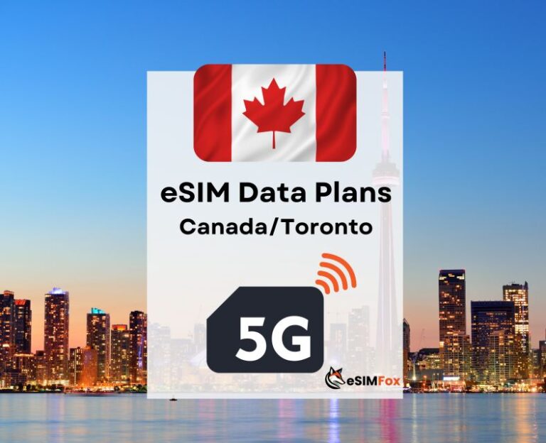 Toronto : Esim Internet Data Plan for Canada 4g/5g