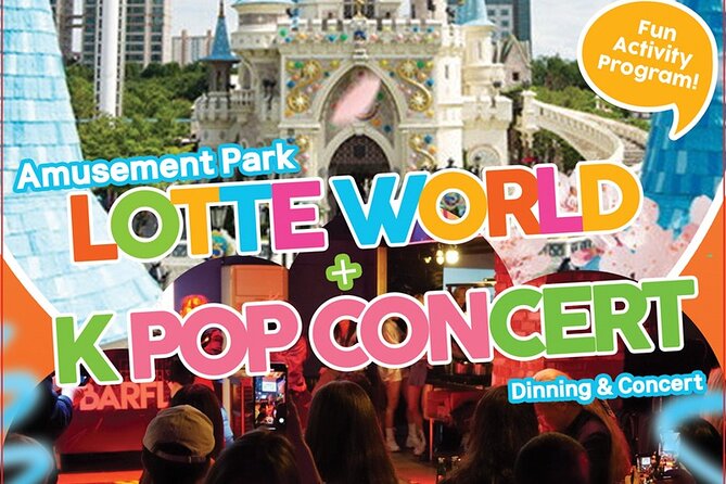 Lotte World and Popcorn KPOP Concert in One Day Tour - What to Expect on Tour