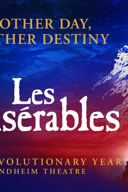 London: Les Misérables and Pre-Show Meal - Ticket Details