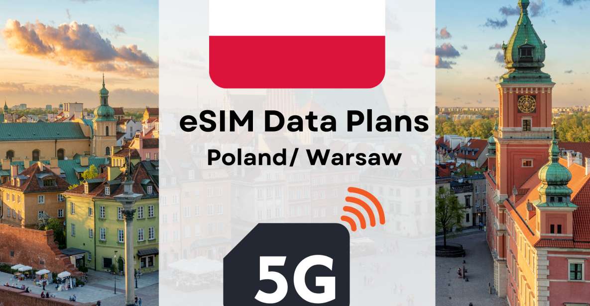 Warsaw : Esim Internet Data Plan for Poland High-Speed 4g/5g - Experience Poland With Ease