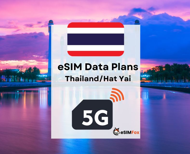 Hat Yai: Esim Internet Data Plan for Thailand 4g/5g - Device Compatibility Requirements