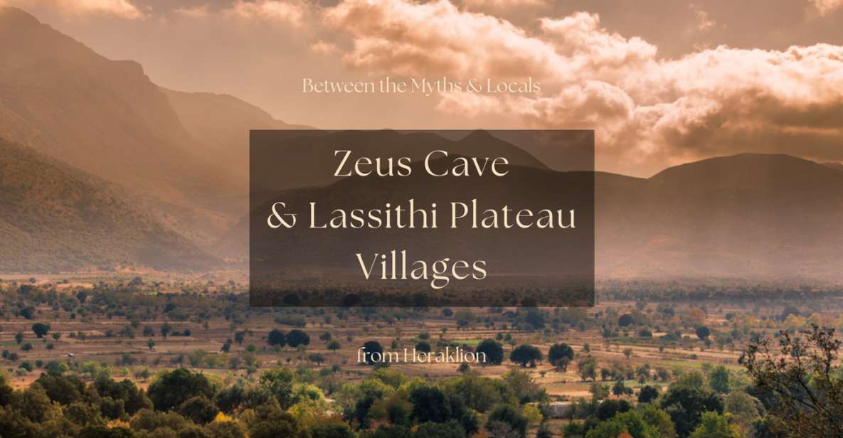 Between the Myths & Locals: Zeus Cave & Lassithi Plateau - Scenic Exploration of Agios Nikolaos Town