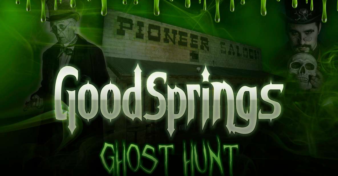 Goodsprings Ghost Hunt: Las Vegas - Haunted Mining Town Experience