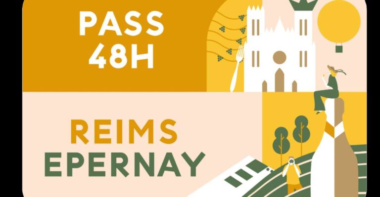 Reims Epernay Pass: 48 Hours