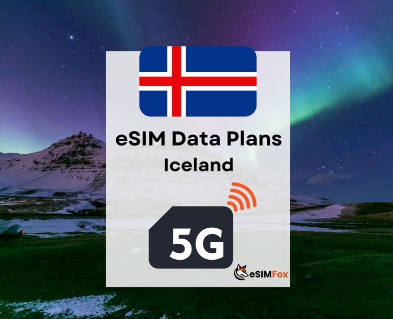 Esim Iceland : Internet Data Plan 4g/5g - Activating Your Esim Data Plan