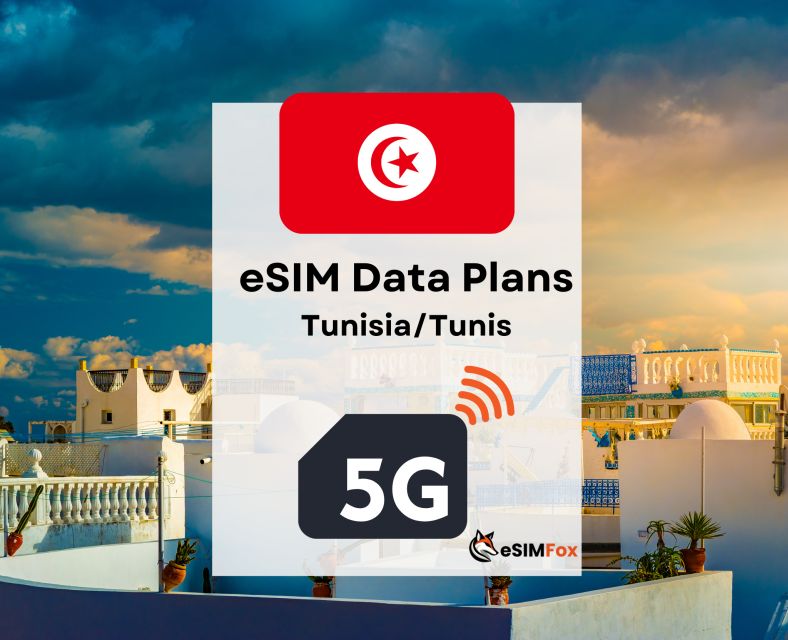 Tunis : Esim Internet Data Plan for Tunisia 4g/5g - How to Activate Esim