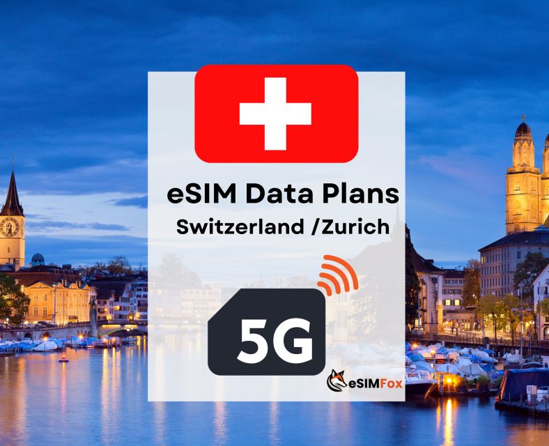 Zurich :Esim Internet Data Plan Switzerland High-Speed 4g/5g - Device Compatibility Checklist