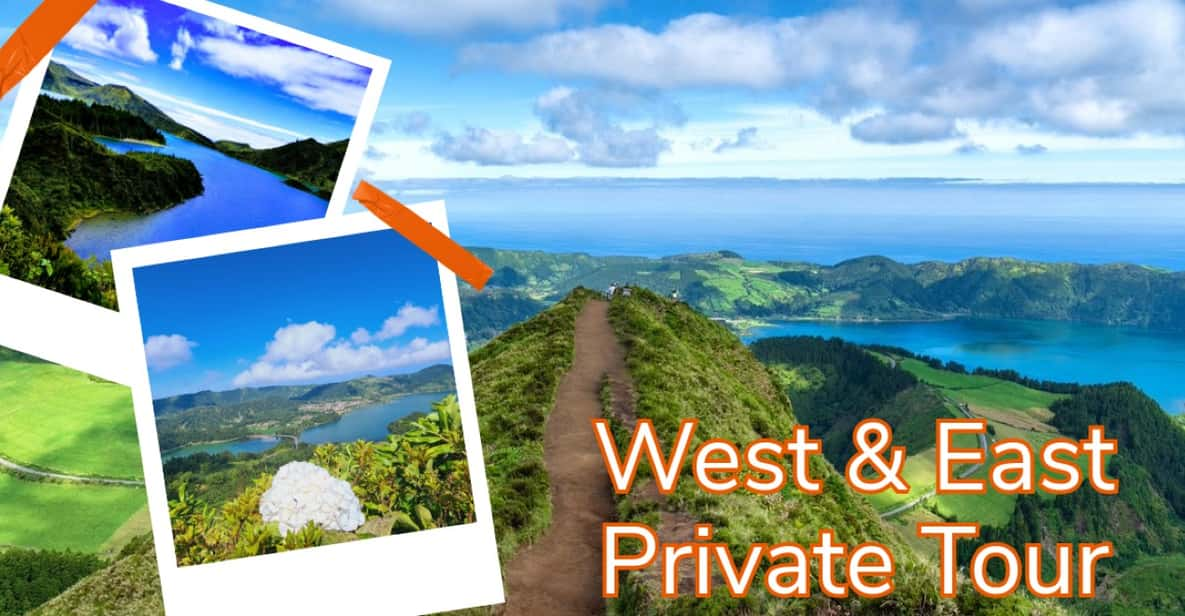 West & East São Miguel Island Private Tour - Itinerary