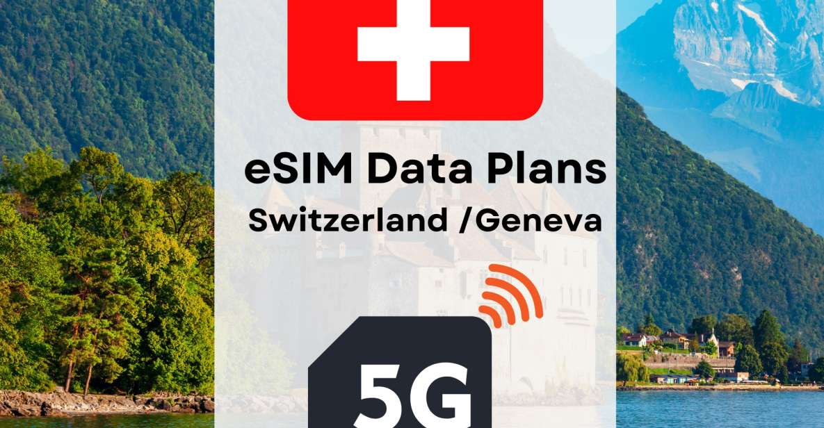 Geneva : Esim Internet Data Plan Switzerland High-Speed 4G - Esim Internet Data Plan Benefits