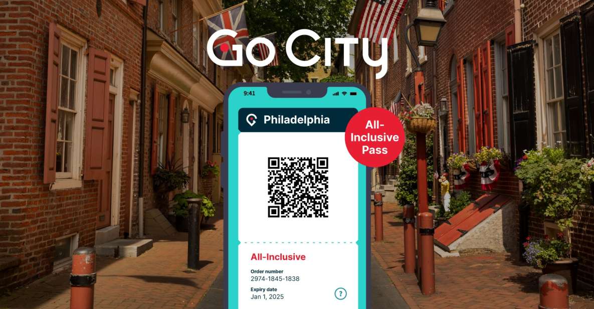 Philadelphia: Go City All-Inclusive Pass W/ 30+ Attractions - Pass Benefits